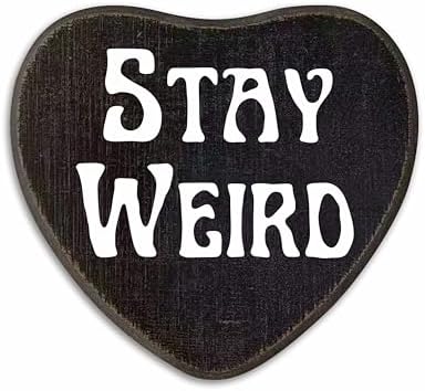 5x65 Wooden Plaque With Hook - Stay Weird Retro Gothic Decor