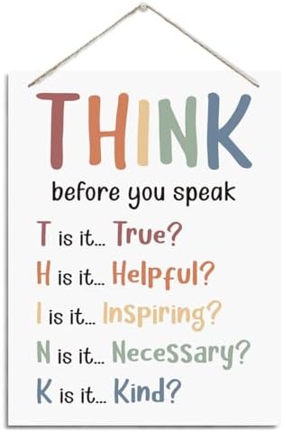 Think Before You Speak Wood Plaque Sign